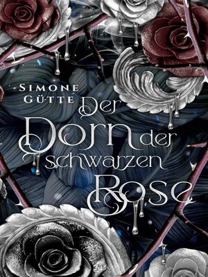 cover image of Der Dorn der schwarzen Rose